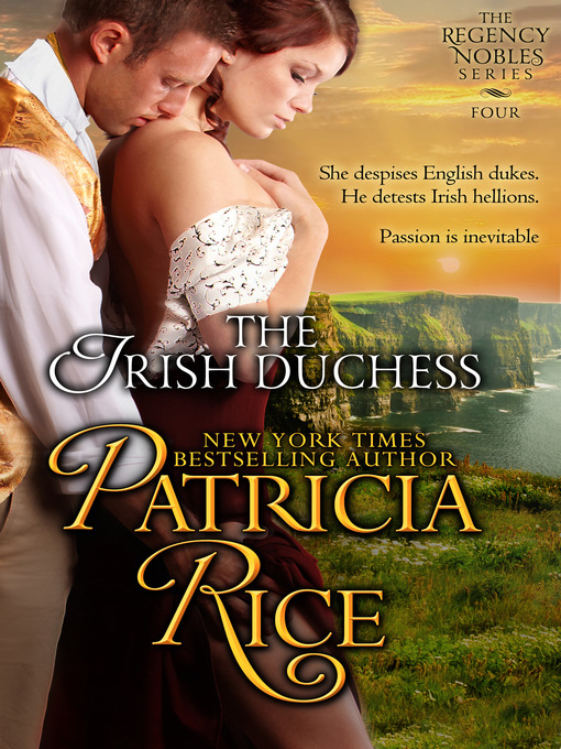 Title details for The Irish Duchess by Patricia Rice - Available